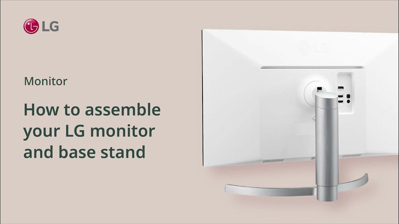 How to assemble your LG monitor stand YouTube