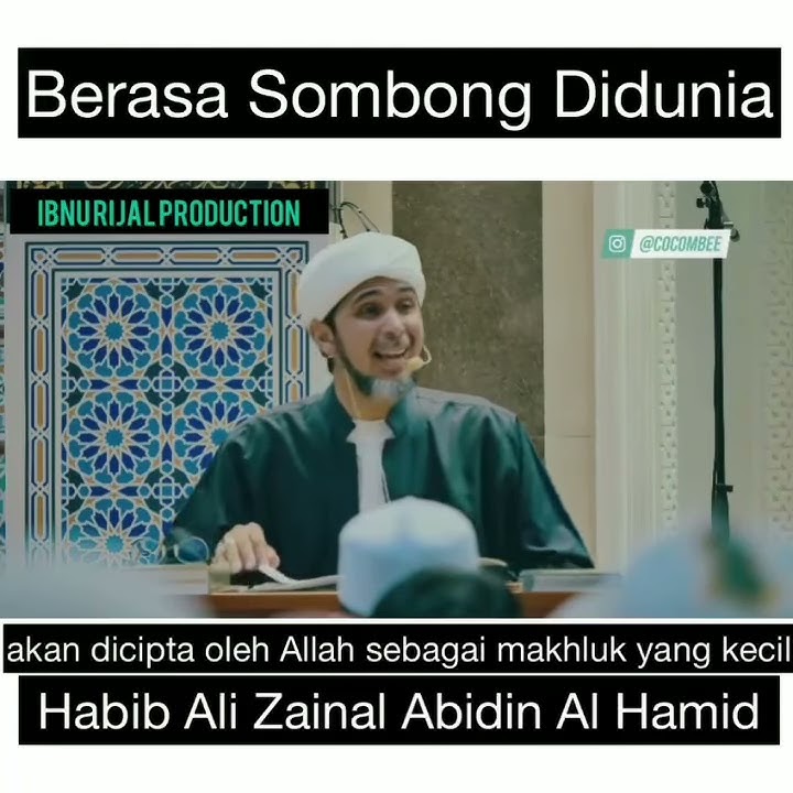 Berasa Sombong Di Dunia - Habib Ali Zainal Abidin Al Hamid