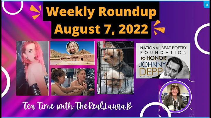 Weekly Roundup August 7, 2022