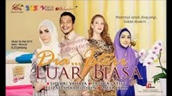 Tak Pernah - Dia Isteri Luar Biasa  - Durasi: 4.06. 