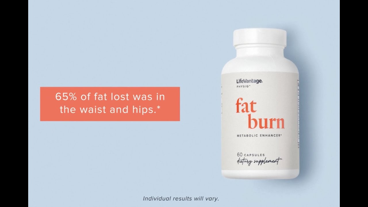 Activate your Fat Burning with LifeVantage PhysIQ(TM) Fat Burn. YouTube