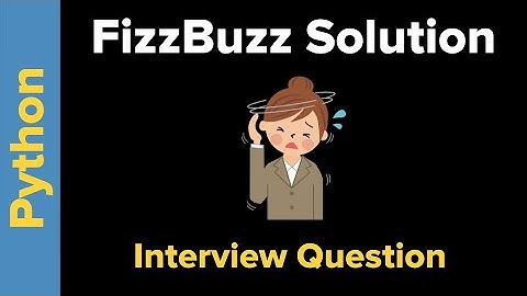 Python Coding: FizzBuzz Solution
