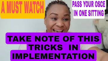 TRICKS IN IMPLEMENTATION, BE AWARE OF THIS TRICKS# NMC OSCE IMPLEMENTATION SIMPLIFIED #