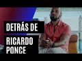 Detràs de Ricardo Ponce