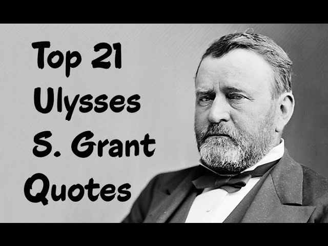 ulysses s grant quotes on civil war