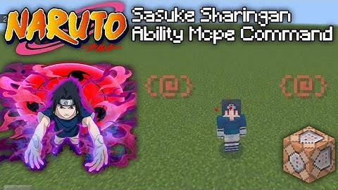 [Sasuke Sharingan Ability] Naruto Mcpe Command