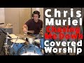 Chasing Me Down - Tye Tribbett - Israel Houghton - Covered Worship - Chris Muriel