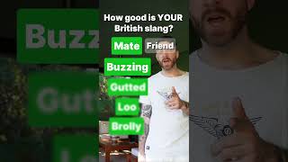 How good is your British slang?