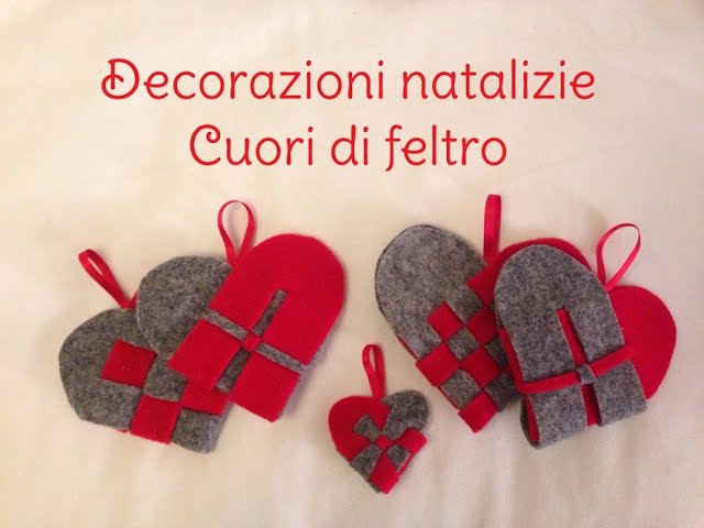 Decorazioni Natalizie Cuori.Tutorial Cuori Di Feltro Youtube