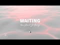 Kia Love - Waiting (Lyrics) ft. JT Bangs