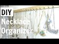 DIY Necklace Organizer