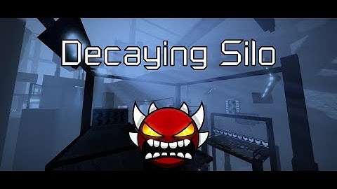 Decaying Silo in Geometry Dash | Layout Preview #2