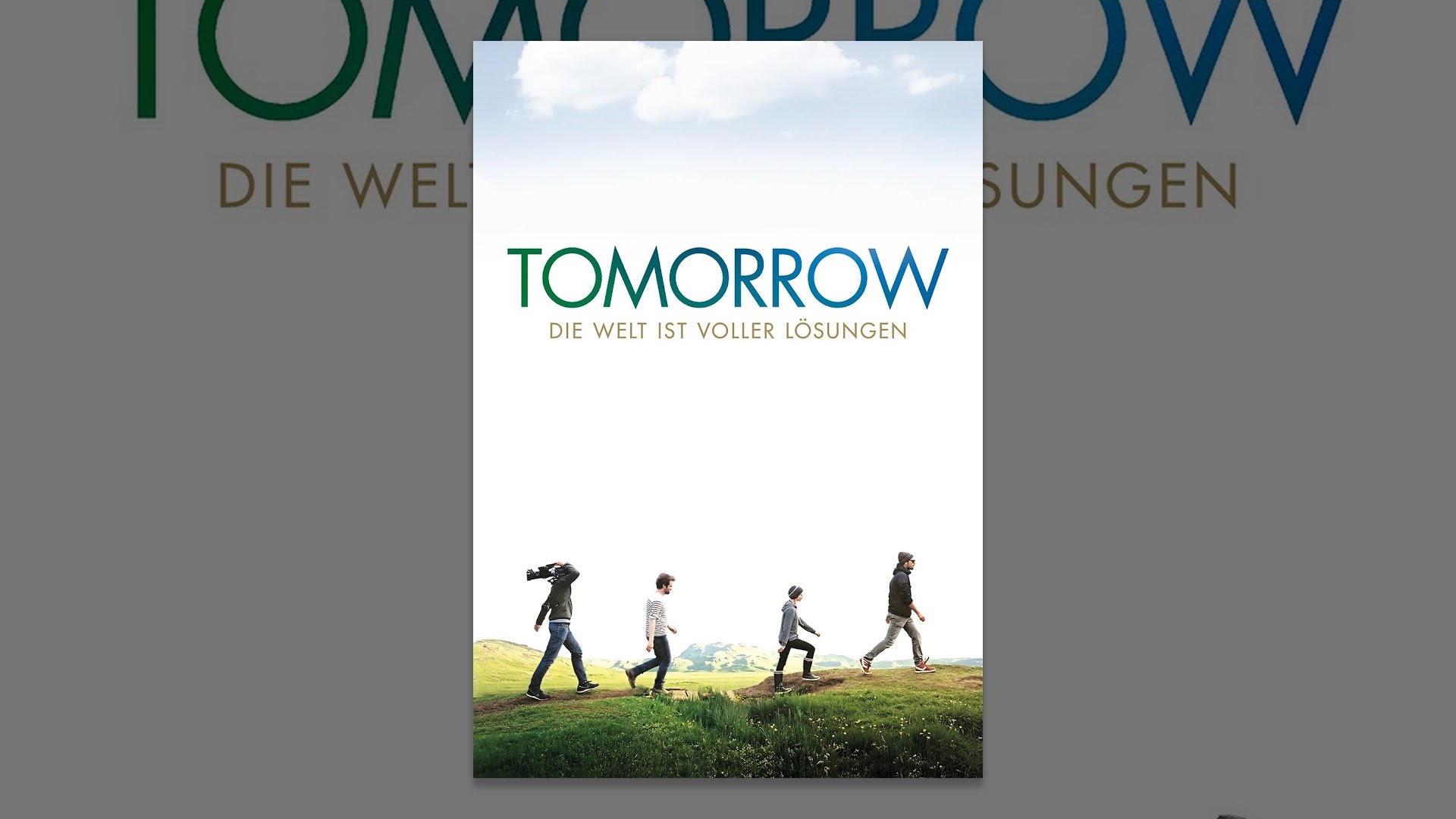 Tomorrow Die Welt Ist Voller Lösungen Stream Tomorrow Die Welt Ist Voller Lösungen Stream