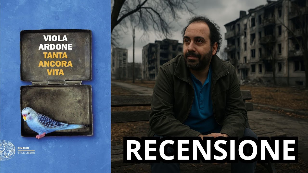 Tanta ancora Vita di Viola Ardone - Recensione NO SPOILER