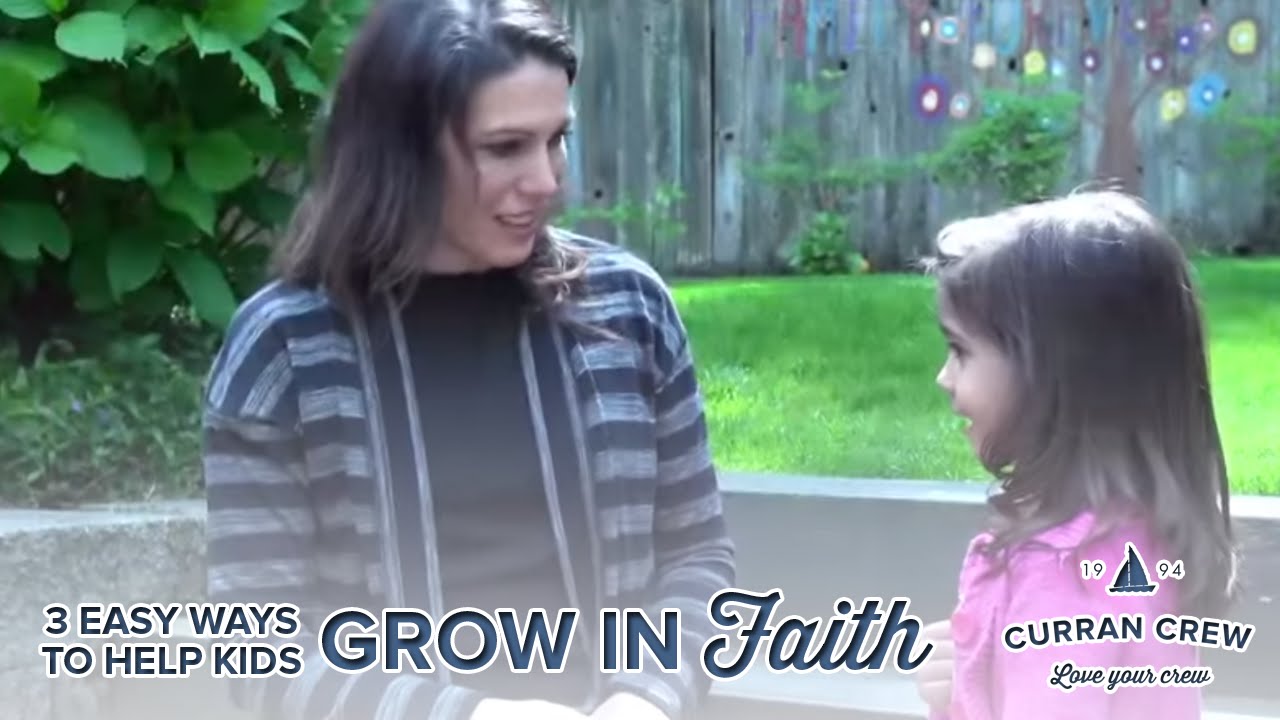 Three Easy Ways to Help Your Kids Grow in Faith... plus a bonus