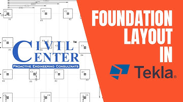 Structural Drawing Preparation: How to Do Foundation Layout in Tekla?