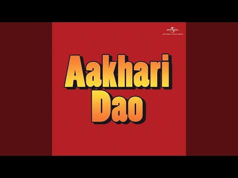 Aisa Na Ho (Aakhari Dao / Soundtrack Version)