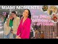 MY 24TH BIRTHDAY + ART BASEL - weekend in my life (miami moments)