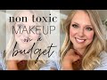 Non Toxic Makeup on a Budget!