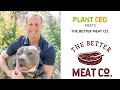 PLANT CEO #61 - Mycoprotein Fermentation : The Better Meat Co. with Paul Shapiro