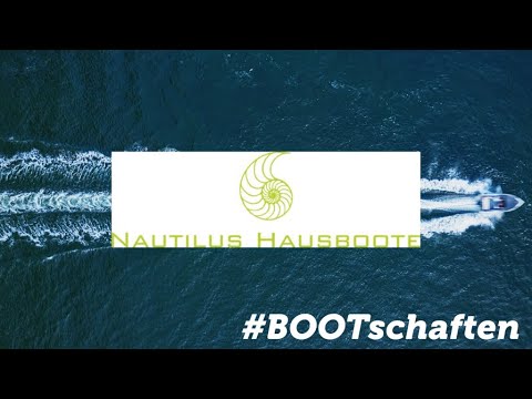 #BOOTschaft - Nautilus Hausboote