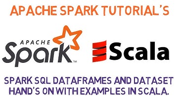SQL functional programming and SQL session query session on Dataframes & Dataset in Scala program.