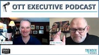 OTT Executive Podcast S2 E1: Mike Bloxham, EVP, MAGID