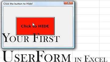 Excel VBA USERFORMS #1 Make Userform, Add a Button, Button Click Hides Form