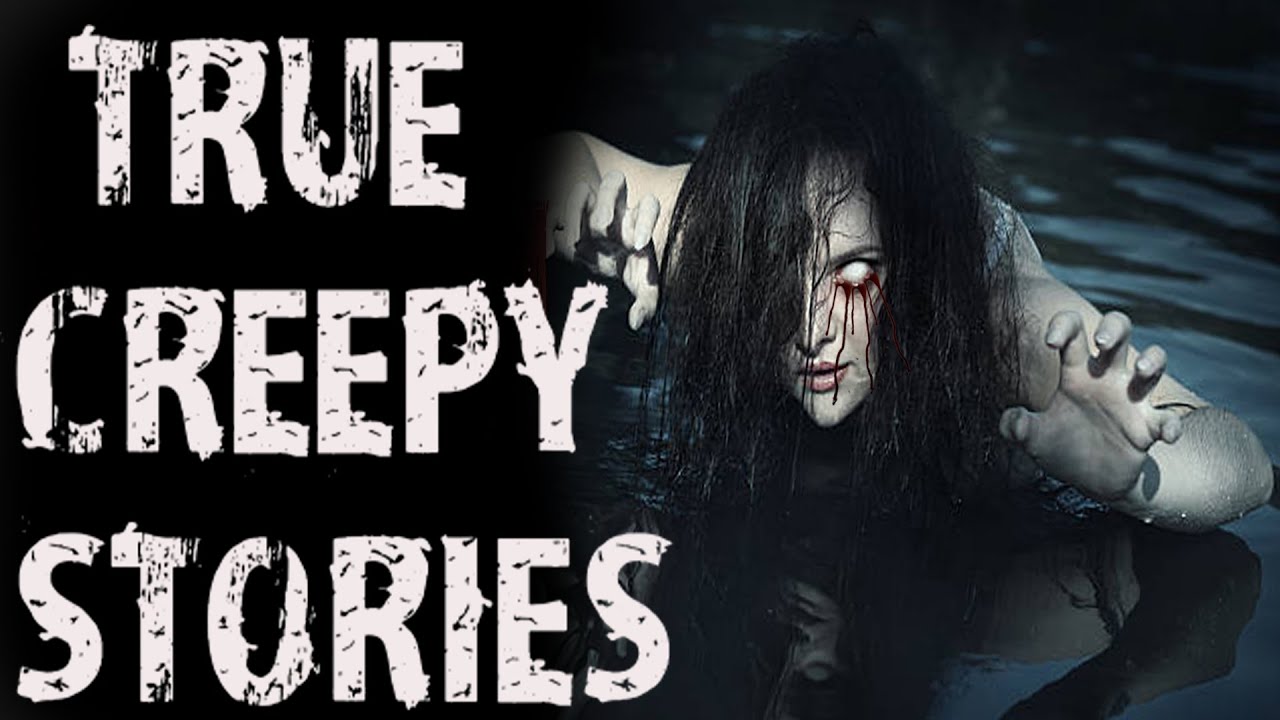 True Scary Haunted Stories For A Chilling And Horror Filled Night # ...