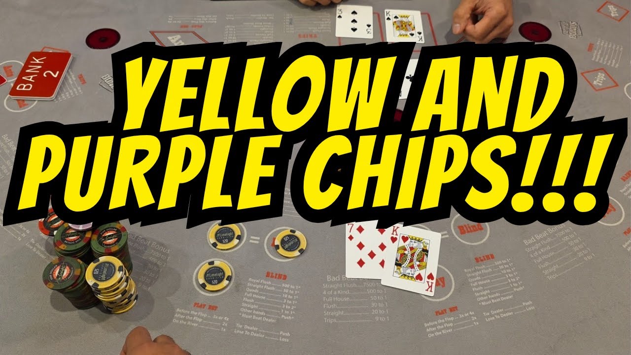 Yellow Chips and Purple Chips!!! Ultimate Texas Hold 'Em!!!