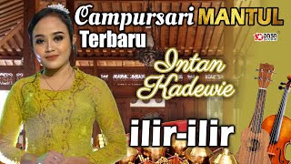 Intan Kadewie - Campursari Terbaru'' ILIR - ILIR..Mantaappp