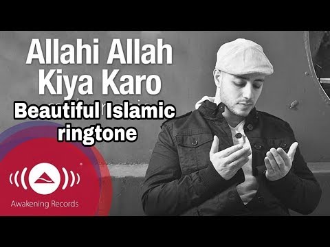 allahi-allah-kiya-karo-dukh-na-kesi-ko-diya-karo-islamic-ringtone