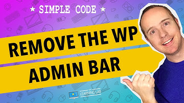 Remove The WordPress Admin Bar - Disable Admin Bar For All Users | WP Learning Lab