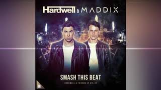 Hardwell & Madix- Smash This Beat