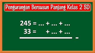 Pengurangan Bersusun Panjang Kelas 2 SD