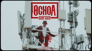 Ochoa - Acercate Video Oficial