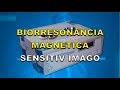 Sensitiv Imago dispositivo médico biorresonancia magnetica. Medicina cuantica