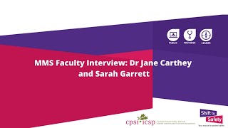 MMS Faculty Interview: Dr Jane Carthey and Sarah Garrett