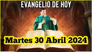 EVANGELIO DE HOY Martes 30 Abril 2024 con el Padre Marcos Galvis