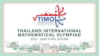 Thailand International Mathematical Olympiad Final Round 2023 - 2024 Online Awarding Ceremony