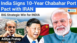 India Signs Historic 10-year Agreement to Operate Iran's Chabahar Port | World Affairs