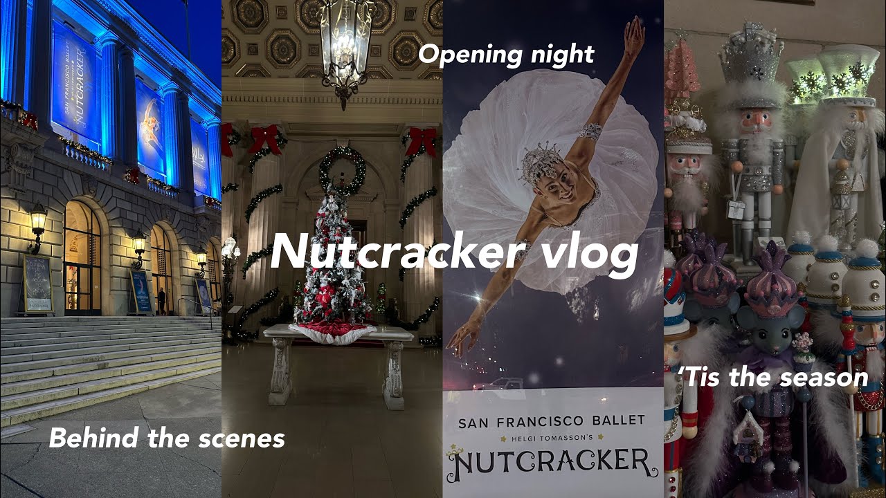Видеоблог о Щелкунчике | За кулисами балетной постановки | Балет Сан-Франциско 🩰🎀🎄