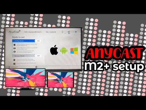 How to setup AnyCast M2 Plus  | For IOS & Android
