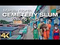 CEMETERY SLUM LIVING - Manila Philippines // Walking Tour [4K]