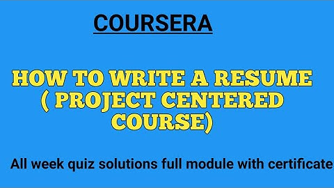 How to write a resume ~ Answer key Coursera | All week quiz solutions | Full module with certificate
