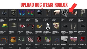 How To Upload UGC Items In Roblox 2023