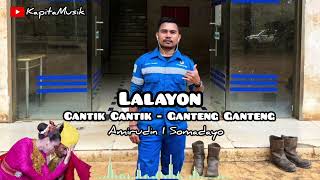 LALAYON VIRAL (CANTIK-CANTIK GANTENG GANTENG ) Versi Amirudin I Somadayo Maluku utara