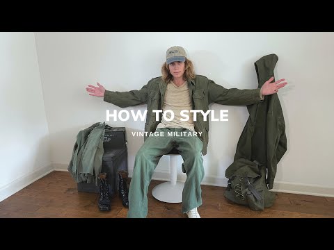 How to style: Vintage Military