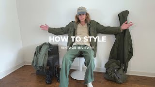 How To Style Vintage Military