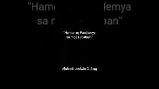 Hamon ng Pandemya sa mga Kabataan ni Lordwin C Biag